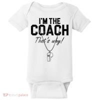 I'm The Coach That's Why Funny Whistle Baby Bodysuit thumb 0