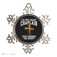 Im The Crazy Chaplain They Warned You About Chaplain Ornament thumb 0