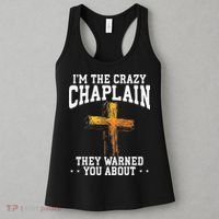Im The Crazy Chaplain They Warned You About Chaplain Women's Tank Top thumb 3