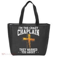 Im The Crazy Chaplain They Warned You About Chaplain Tote Bag thumb 0
