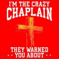 Im The Crazy Chaplain They Warned You About Chaplain Santa Hat thumb 1