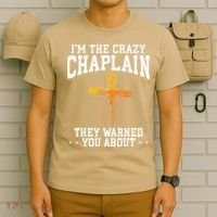Im The Crazy Chaplain They Warned You About Chaplain T-Shirt thumb 6