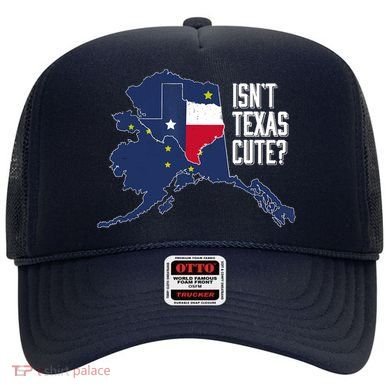 Isnt Texas Cute Alaska Home AK State Design Hat