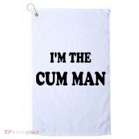 Im The Cum Man Quotes Funny Sayings Golf Towel thumb 0