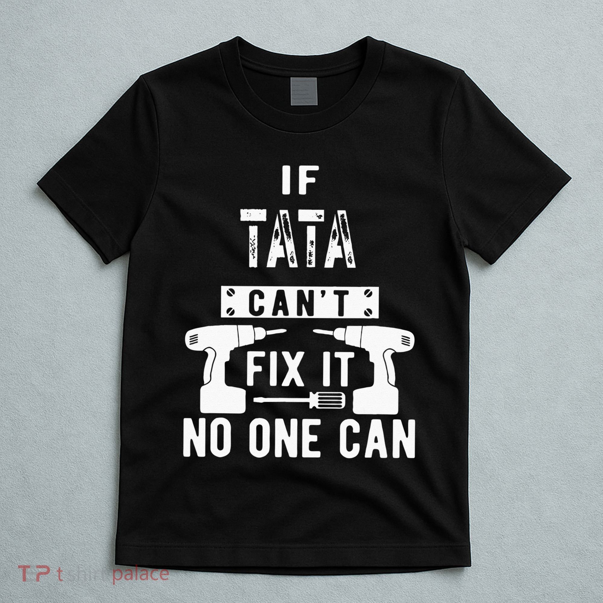 If Tata Cant Fix It No One Can Spain Spanish Grandpa T-Shirt
