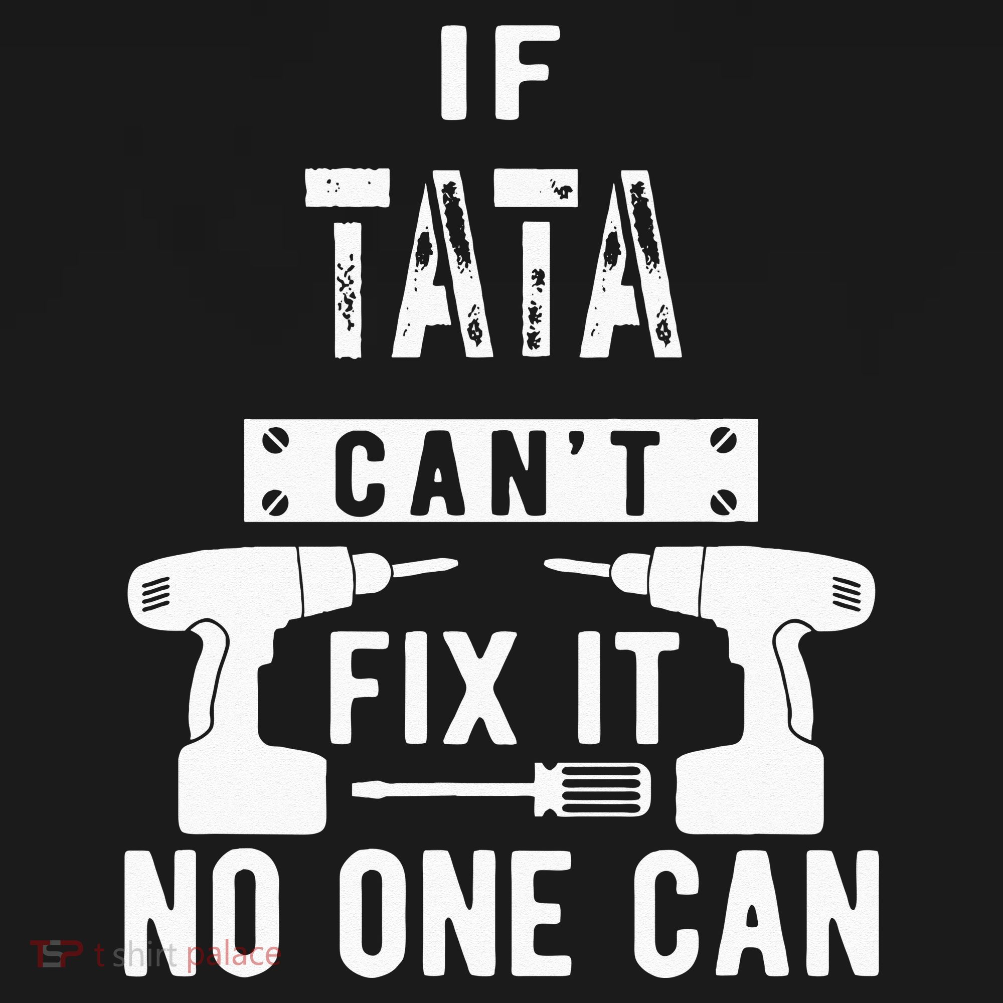 If Tata Cant Fix It No One Can Spain Spanish Grandpa T-Shirt