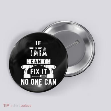 If Tata Cant Fix It No One Can Spain Spanish Grandpa Button