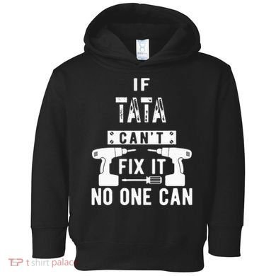 If Tata Cant Fix It No One Can Spain Spanish Grandpa Toddler Hoodie