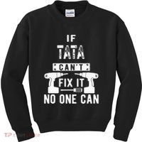 If Tata Cant Fix It No One Can Spain Spanish Grandpa Kids Sweatshirt thumb 0