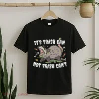 It’S Trash Can Not Trash Cant T-Shirt thumb 2
