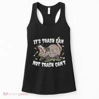 It’S Trash Can Not Trash Cant Women's Tank Top thumb 0