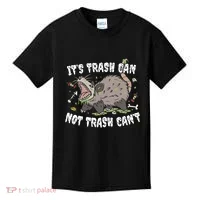It’S Trash Can Not Trash Cant Kids T-Shirt thumb 0