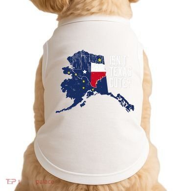 Isnt Texas Cute Alaska Home Ak State Design Doggie Tank