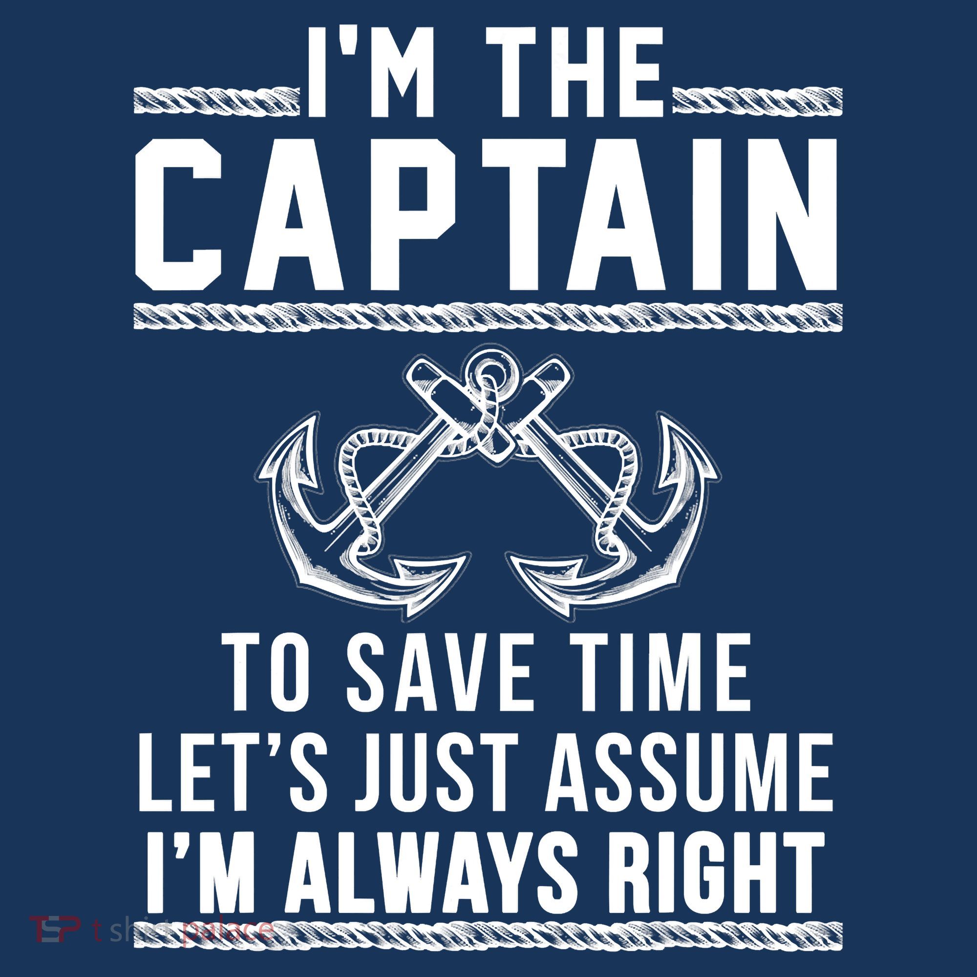 I'm The Captain To Save Time Let's Just Assume I'm Always Right Women's Hoodie