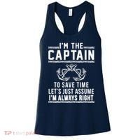 I'm The Captain To Save Time Let's Just Assume I'm Always Right Women's Tank Top thumb 0