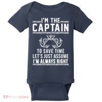 I'm The Captain To Save Time Let's Just Assume I'm Always Right Baby Bodysuit thumb 0
