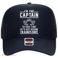 I'm The Captain To Save Time Let's Just Assume I'm Always Right Hat thumb 0