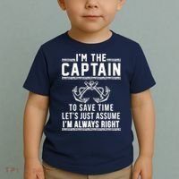 I'm The Captain To Save Time Let's Just Assume I'm Always Right Toddler T-Shirt thumb 2