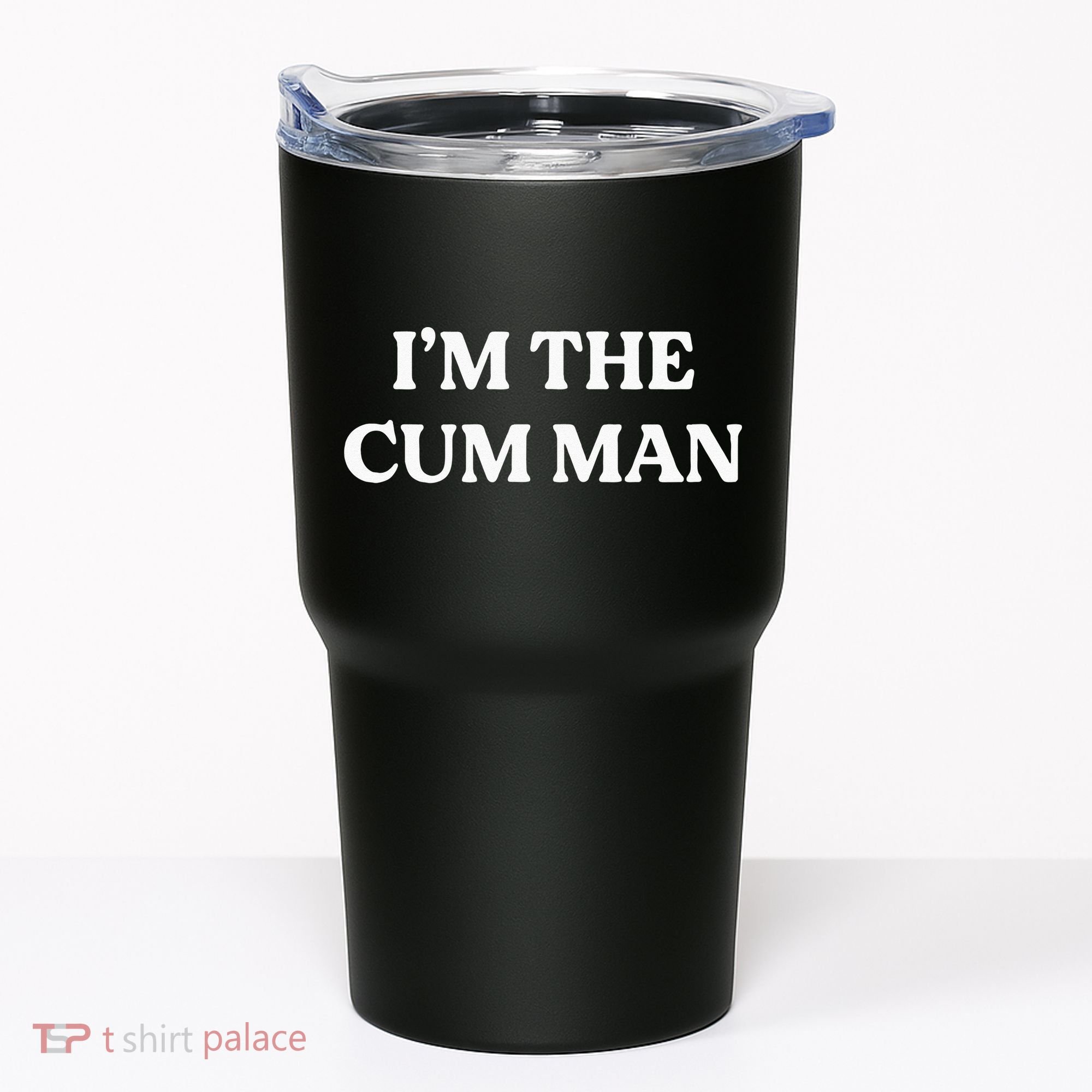 Im The Cum Man Tumbler