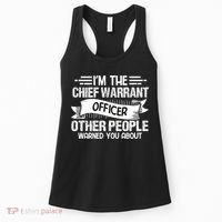 IM The Chief Warrant Officer Others People Warned You About Women's Tank Top thumb 0