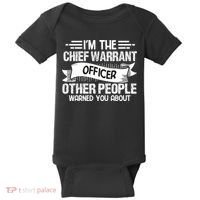 IM The Chief Warrant Officer Others People Warned You About Baby Bodysuit thumb 0