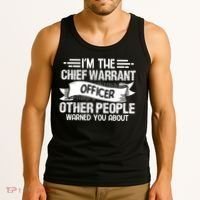 IM The Chief Warrant Officer Others People Warned You About Tank Top thumb 3