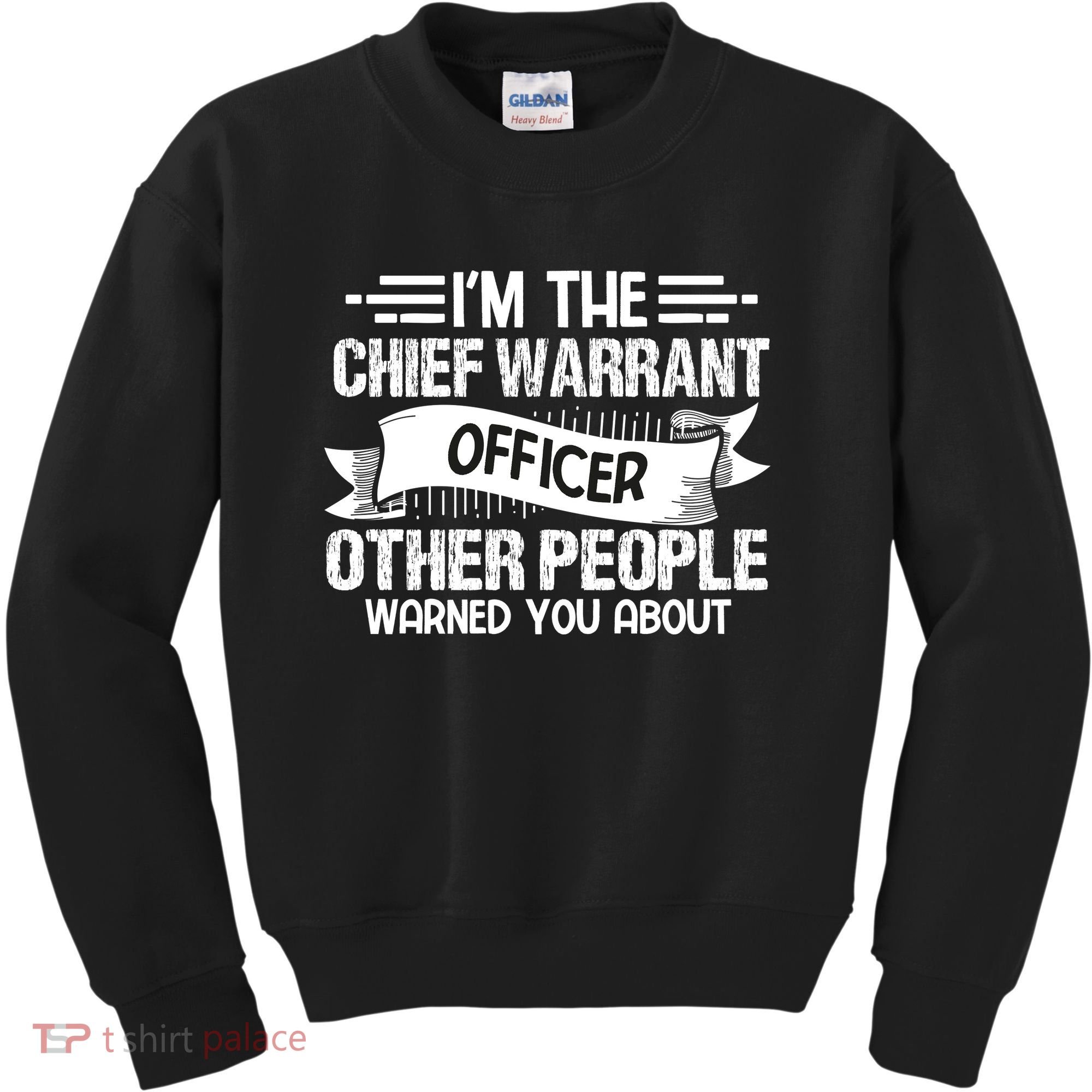 IM The Chief Warrant Officer Others People Warned You About Kids Sweatshirt