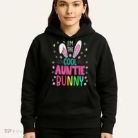 I'm The Cool Aunties Bunny Happy Easter Day Funny Cute Bunny Hoodie thumb 5