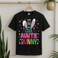 I'm The Cool Aunties Bunny Happy Easter Day Funny Cute Bunny T-Shirt thumb 2