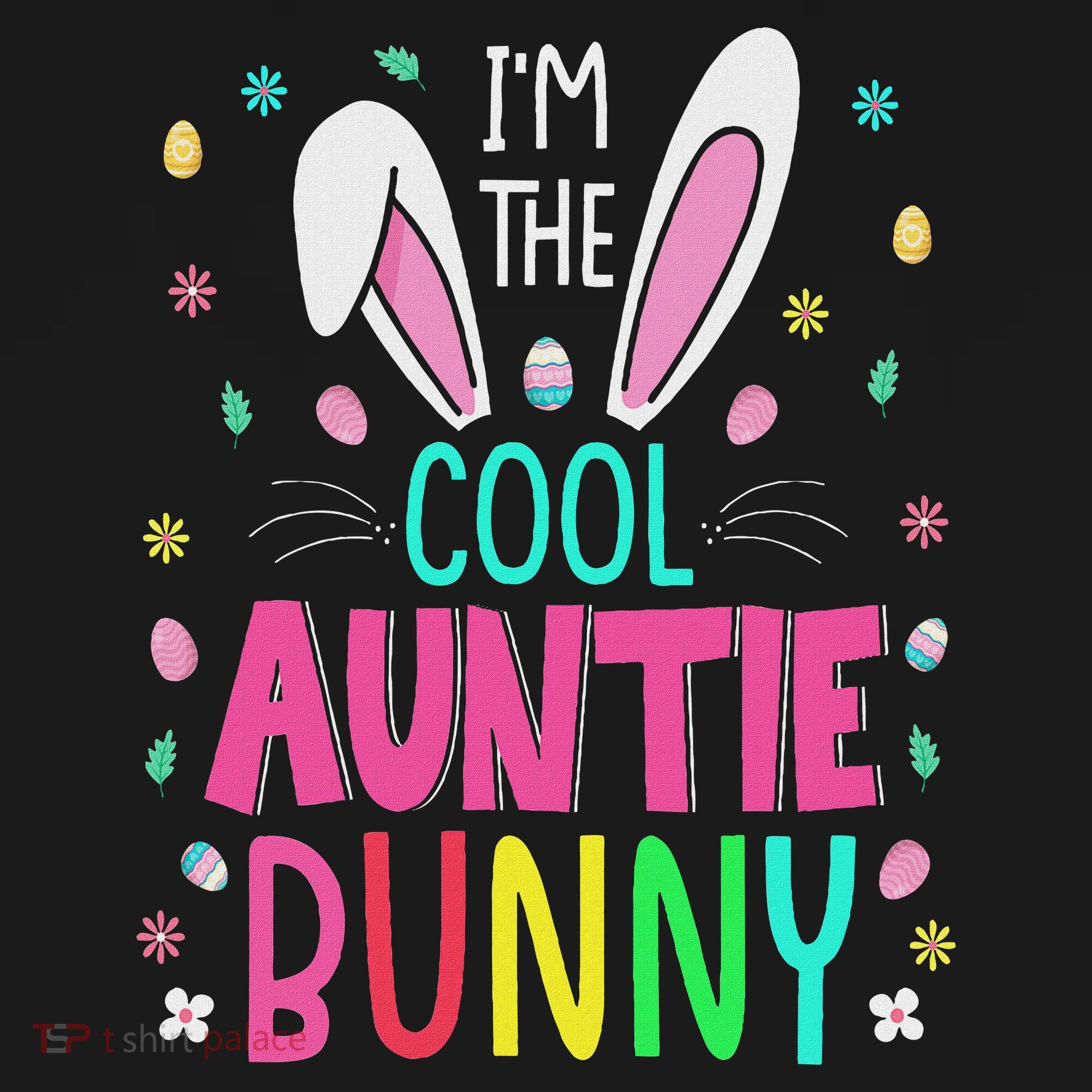 I'm The Cool Aunties Bunny Happy Easter Day Funny Cute Bunny Mousepad