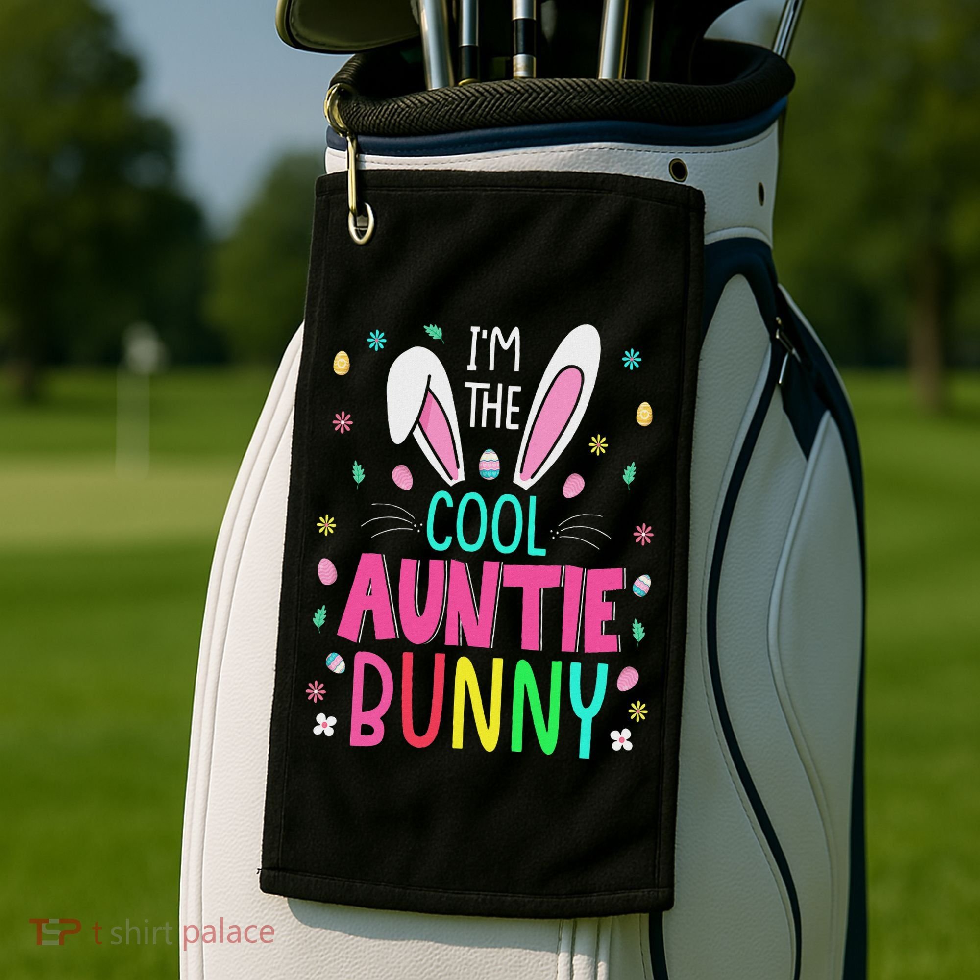 I'm The Cool Aunties Bunny Happy Easter Day Funny Cute Bunny Golf Towel