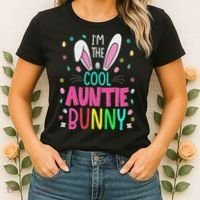 I'm The Cool Aunties Bunny Happy Easter Day Funny Cute Bunny Women's T-Shirt thumb 2