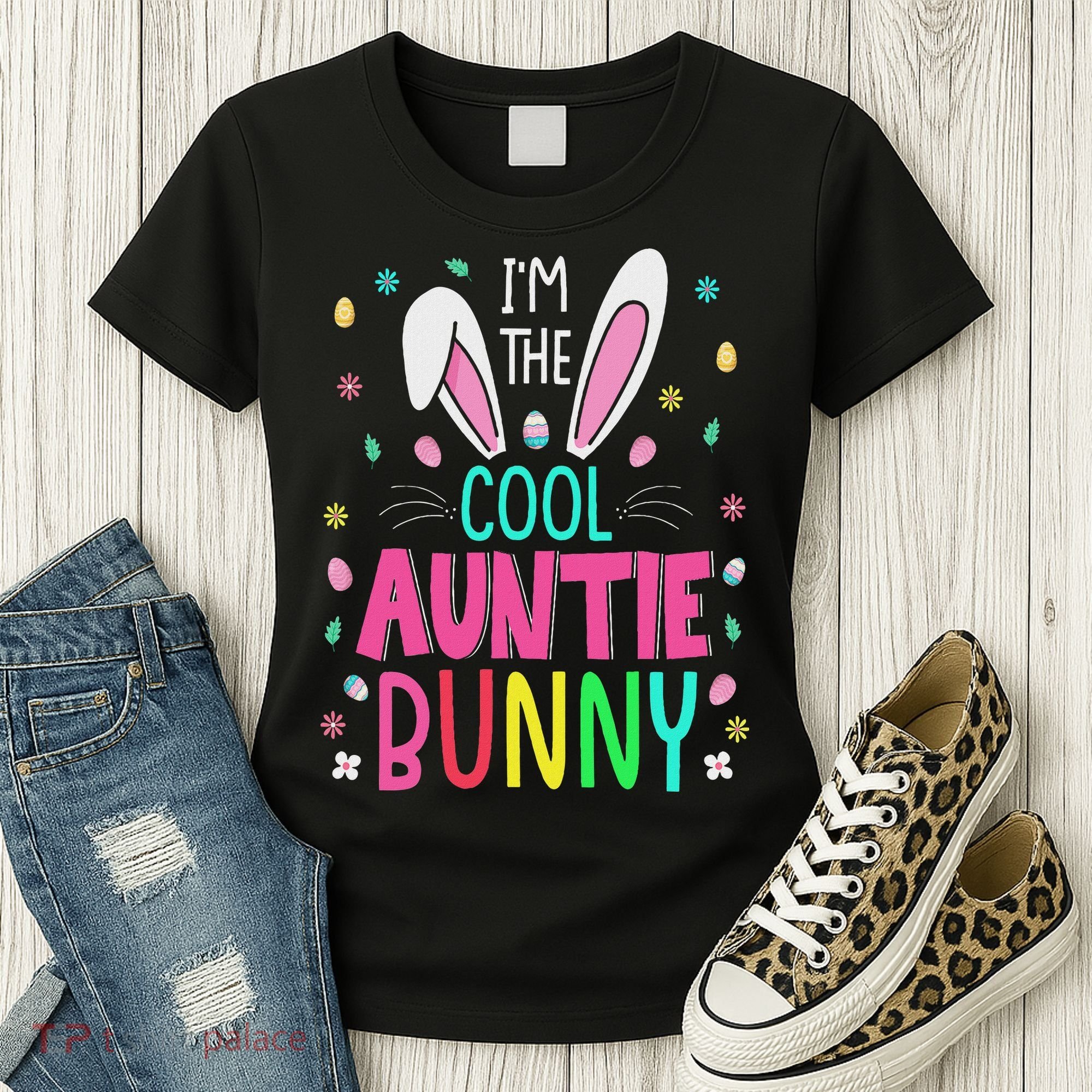 I'm The Cool Aunties Bunny Happy Easter Day Funny Cute Bunny Women's T-Shirt