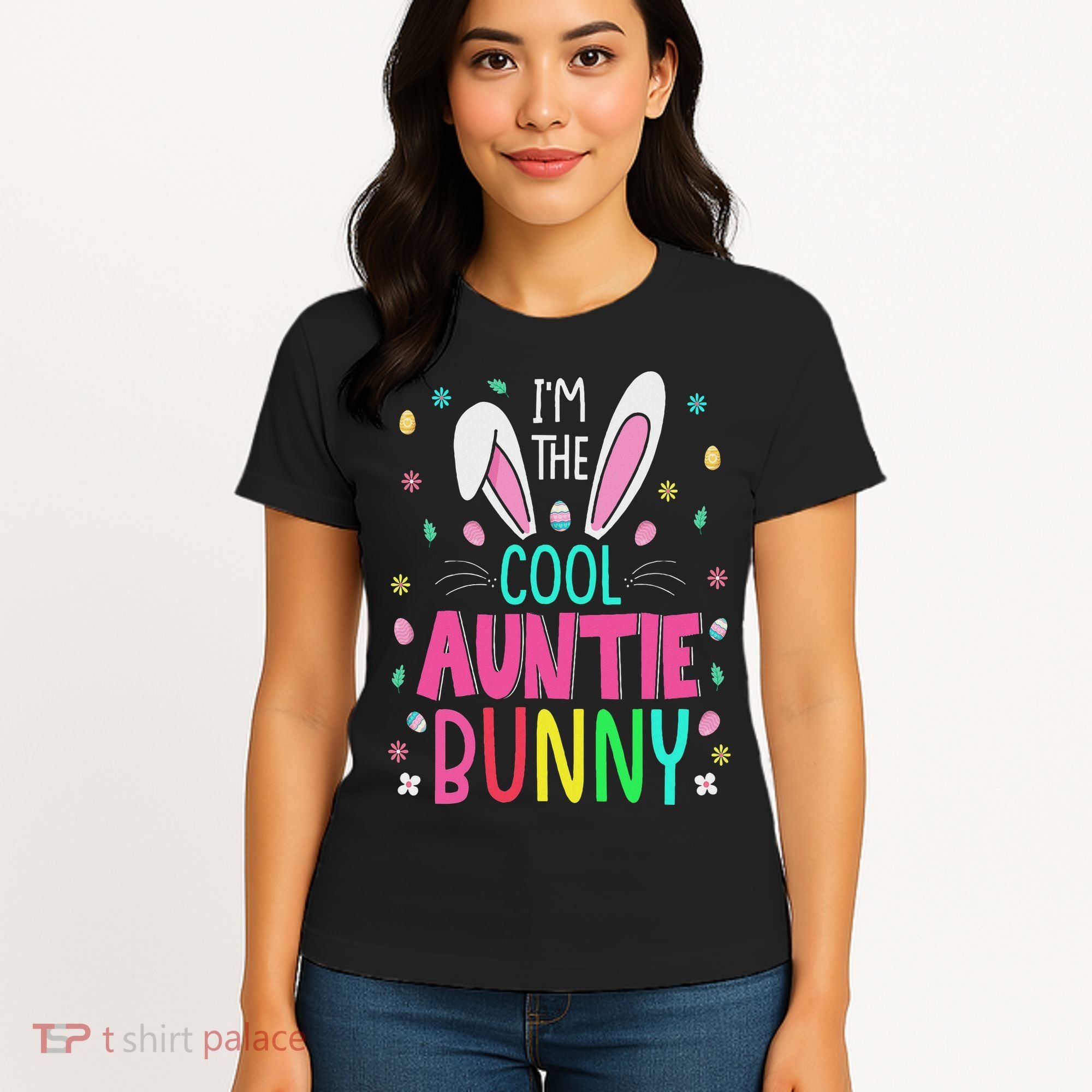 I'm The Cool Aunties Bunny Happy Easter Day Funny Cute Bunny Women's T-Shirt