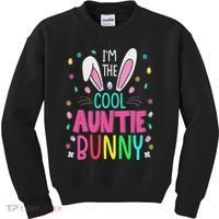 I'm The Cool Aunties Bunny Happy Easter Day Funny Cute Bunny Kids Sweatshirt thumb 0