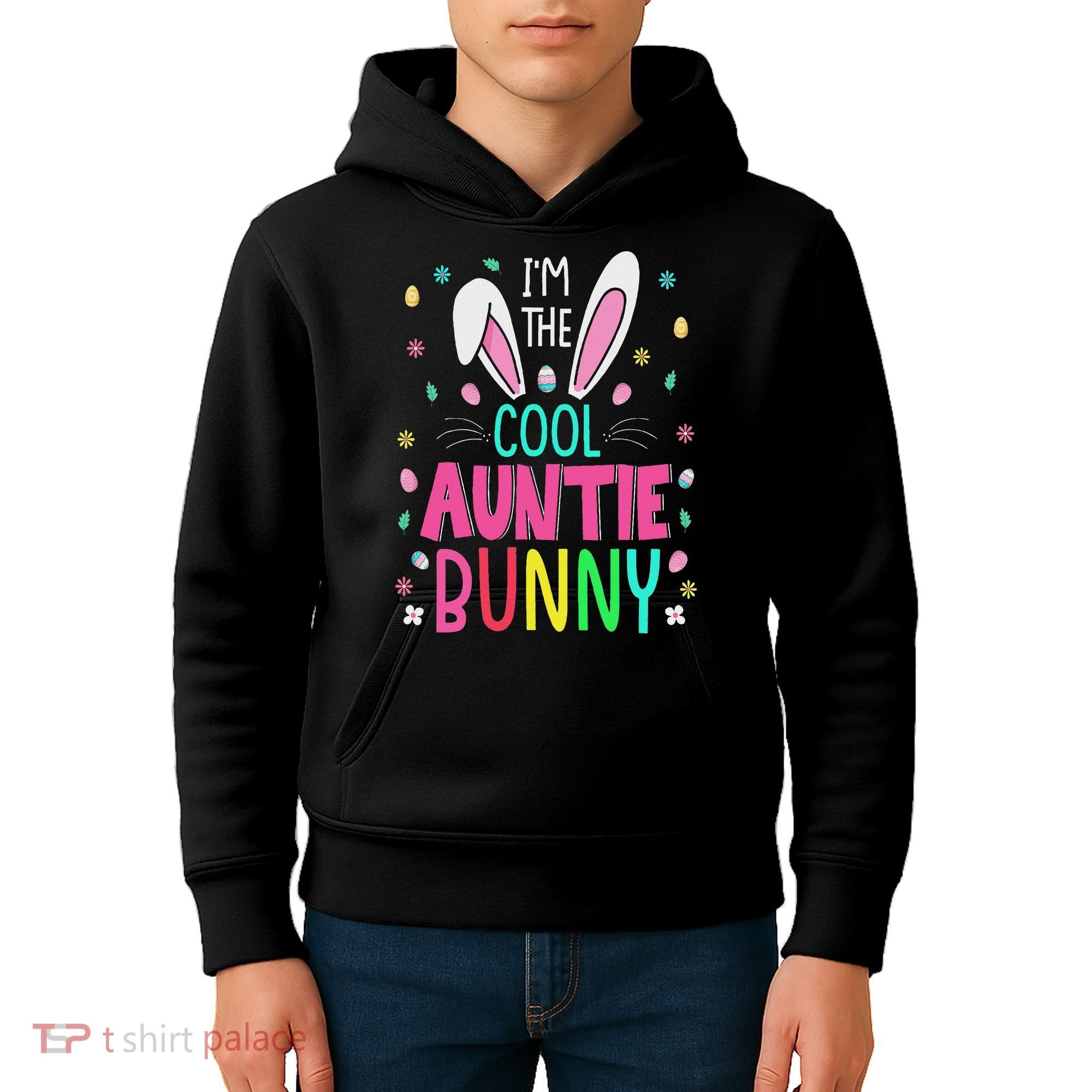I'm The Cool Aunties Bunny Happy Easter Day Funny Cute Bunny Kids Hoodie