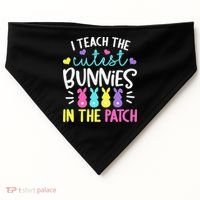 I Teach Cutest Bunnies In Patch Easter Teacher Cute USA-Made Doggie Bandana thumb 0
