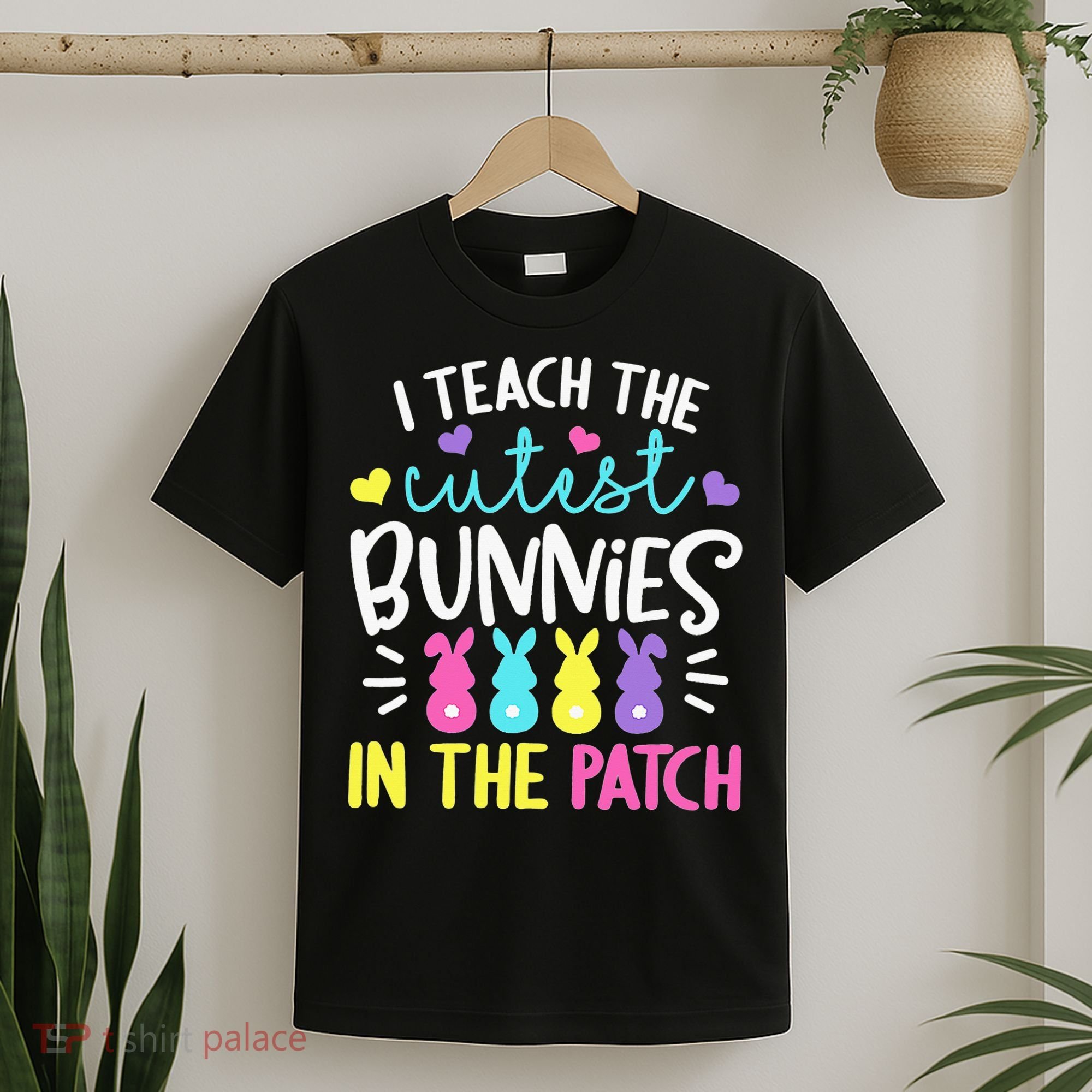 I Teach Cutest Bunnies In Patch Easter Teacher Cute T-Shirt