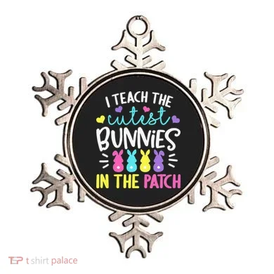 I Teach Cutest Bunnies In Patch Easter Teacher Cute Ornament