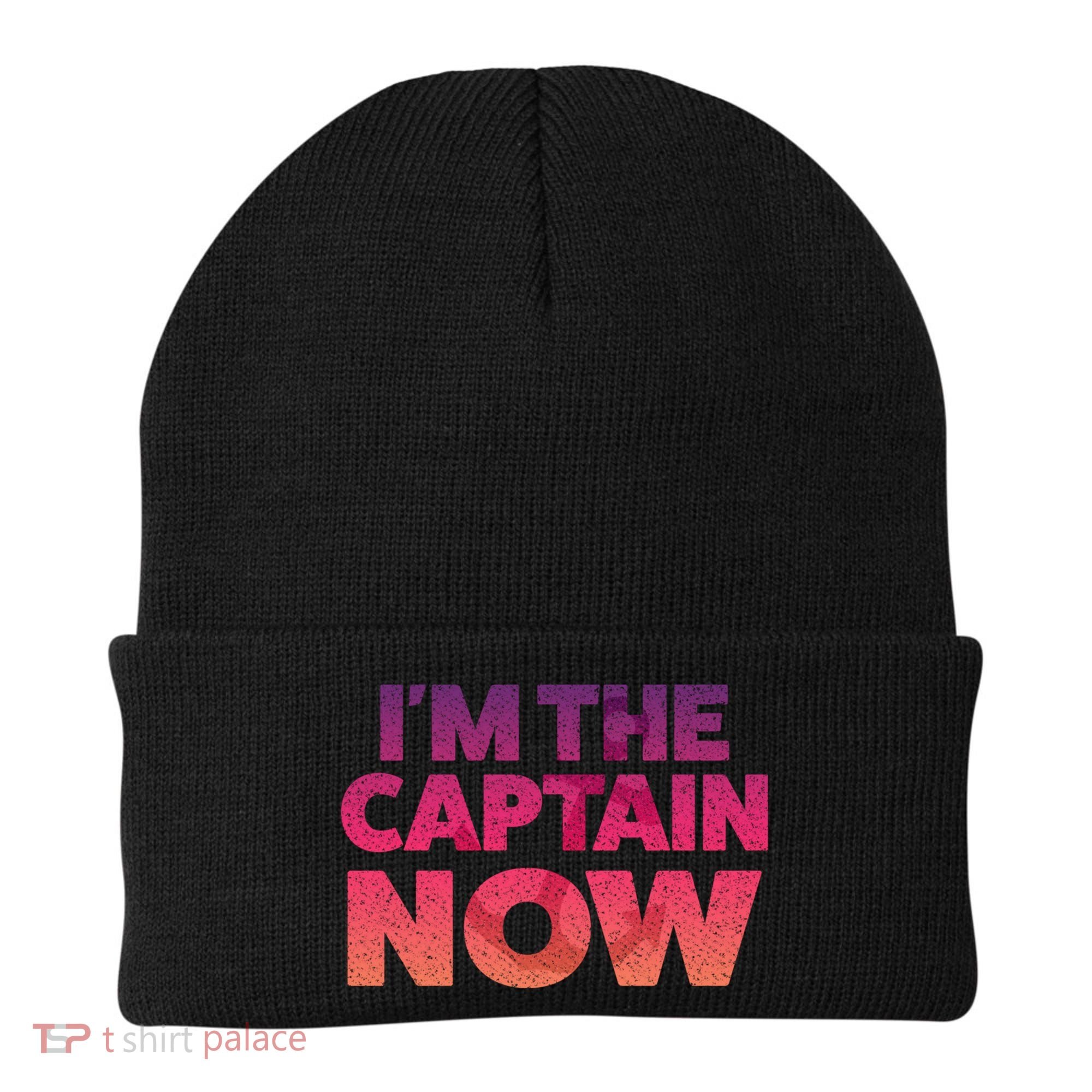 I'm The Captain Now Tee Funny Boat Boating Cool Gift Beanie