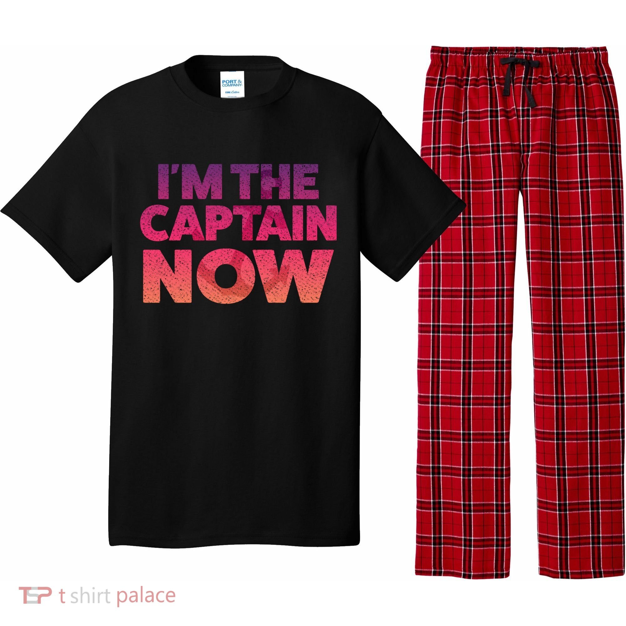 I'm The Captain Now Tee Funny Boat Boating Cool Gift Pajama Set
