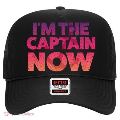 I'm The Captain Now Tee Funny Boat Boating Cool Gift Hat