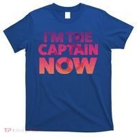 I'm The Captain Now Tee Funny Boat Boating Cool Gift T-Shirt thumb 0