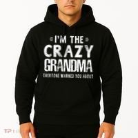I'm The Crazy Grandma Everyone Warned You About Mother Day Hoodie thumb 2