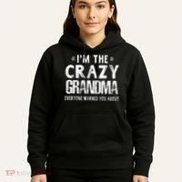 I'm The Crazy Grandma Everyone Warned You About Mother Day Hoodie thumb 5