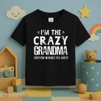 I'm The Crazy Grandma Everyone Warned You About Mother Day Toddler T-Shirt thumb 3