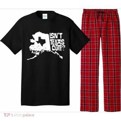 Isnt Texas Cute Alaska State Pride Anchorage Fairbanks Pajama Set