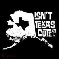 Isnt Texas Cute Alaska State Pride Anchorage Fairbanks Baby Bodysuit thumb 2