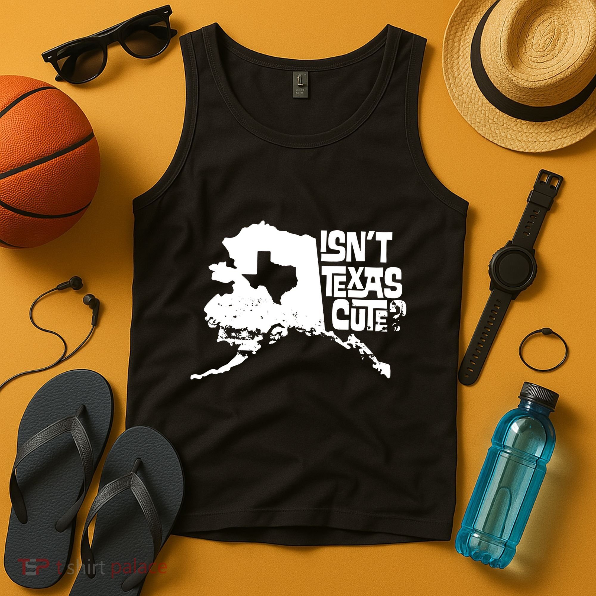 Isnt Texas Cute Alaska State Pride Anchorage Fairbanks Tank Top