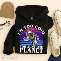 I'm Too Cool For Just One Planet Astronaut Hoodie thumb 4